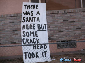 http://s1.static.gotsmile.net/images/2010/10/07/crack_head_santa.jpg ...