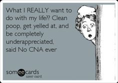 Showing (14) Pics For Funny Nursing Assistant Quotes...