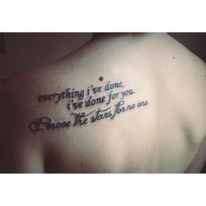 My own tattoo. Quote by David Bowie from the movie Labyrinth. Tattooed ...