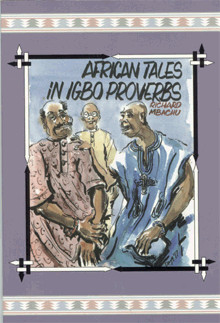 tales in igbo proverbs to the igbo speaker african tales in igbo ...