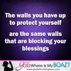 walls-protect-blocking-blessings-god-boaz-quotes-new