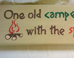 One Old Camp With The - Camping Quote