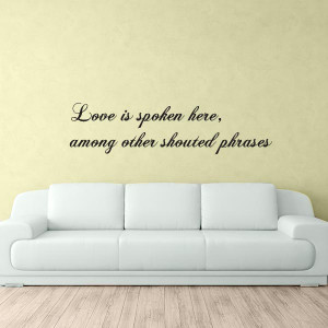love spoken quote wall decal $ 29 00 love is
