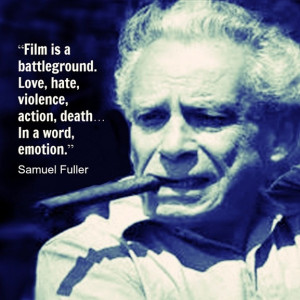 Samuel Fuller. One in a million director and thinker.