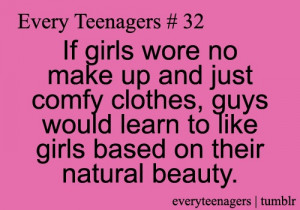 If girls wore no make up .