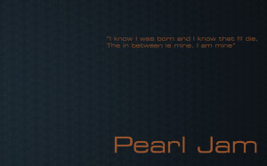 Pearl Jam quote #2