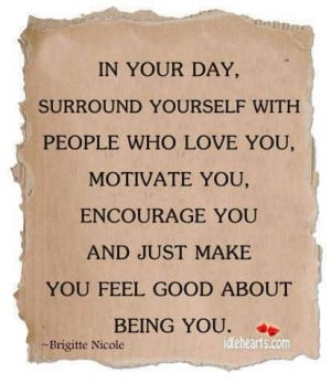 ... it would definitely be this! Surround yourself with good people