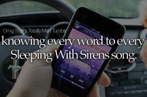 Songs from Sleeping With Sirens I love their songs a lot