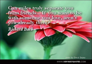 Quotes about friendship long distance friendship quotes