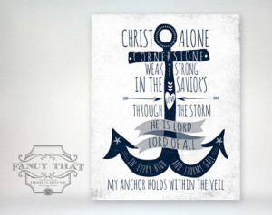 8x10 art print - Christ Alone, Cornerstone - He Is Lord - Anchor Aged ...