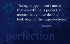 ... is perfect being yourself quote Quotes About Not Being Perfect