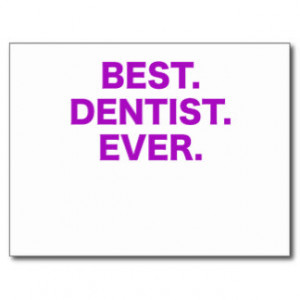 Best Dentist Ever Postcards