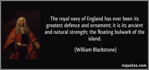 The royal navy of England has ever been its greatest defence and ...