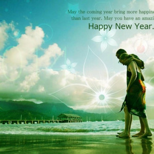 Beautiful Sayings That May The Coming Year Bring More Happiness To You ...
