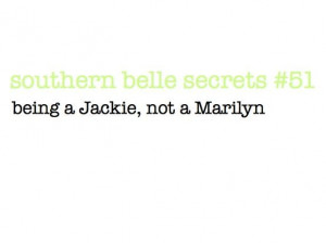 Southern Belle Quotes | southern belle secrets #51 by keri