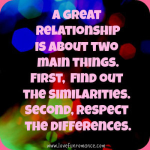 ... . First, find out the similarities. Second, respect the differences