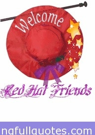Welcome Red Hat Friends - http://meaningfullquotes.com/welcome-red-hat ...