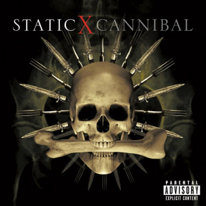 STATIC X - Cannibal
