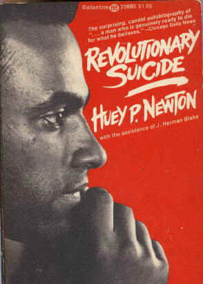 Notes and quotes from Huey Newton’s autobiography