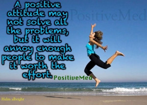 Keep a positive attitude