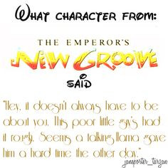 The Emperor's New Groove Quote