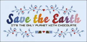 Home Save the Earth - Chocolate quote