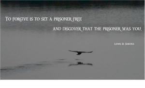 10 Favorite Quotes on Forgiving and Embracing Freedom