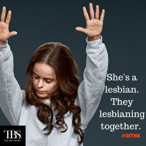 Welcoming back OITNB with some great quotes…