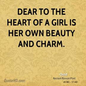 ovid-quote-dear-to-the-heart-of-a-girl-is-her-own-beauty-and-charm.jpg