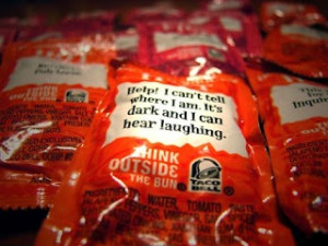 What are the best Taco Bell hot sauce packet sayings?