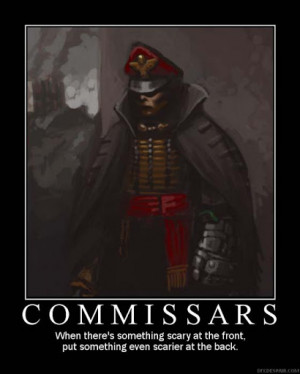 40k commissars jpg warhammer 40k motivational poster warhammer 40k ...