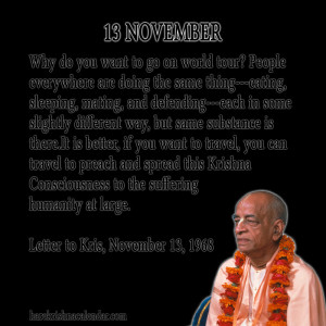 ... quotes of Srila Prabhupada, which he spock in the month of November