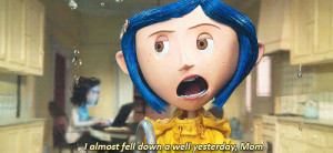 favorite movies gifs about Coraline quotes,Coraline (2009)