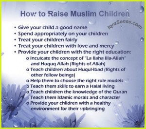 islam on Raising Children in Islam – How to raise children into ...
