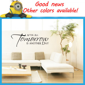 After-All-Tomorrow-Is-Another-Day-Vinyl-Wall-Art-Quote-Decal-Sticker ...