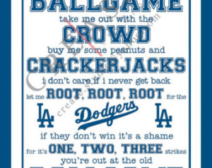 Los Angeles Dodgers, 'take me o ut to the ballgame