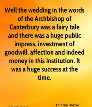 Well The Wedding In The Words Of The Archbishop Of Canterbury Was A ...