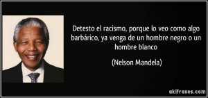 Estuve enla cárcel. Lucho pacíficamente contra la segregación ...
