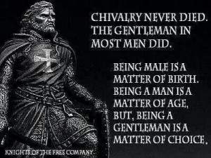 Being a gentleman is a choice