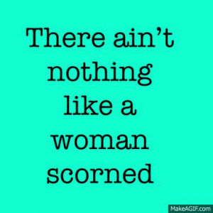Scorned Woman Country Songs