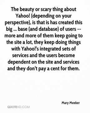 Mary Meeker - The beauty or scary thing about Yahoo! (depending on ...