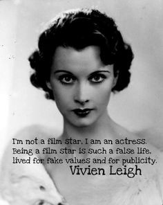 Vivien Leigh quotes | Classic Movies Classic Actors Quotes More