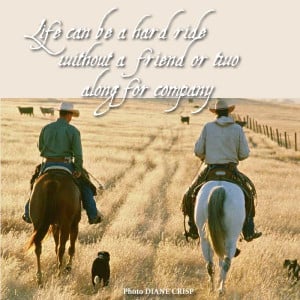 www.cowboyethics.org, Life, Cowboys, Cowgirls, Cowboy Ethics, Friends