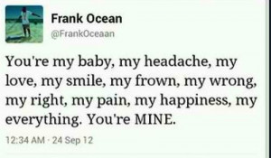 quotes frank ocean frank ocean thinking about you frank ocean quotes ...