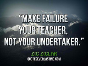 Quotes About Failure Leading To Success Failure leads to success