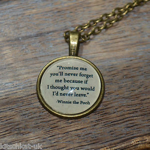 Winnie-the-Pooh-Quote-Promise-me-you-ll-never-picture-pendant-necklace ...