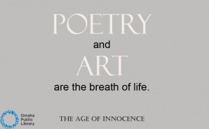 Quote from The Age of Innocence. #OmahaReads #poetry #art