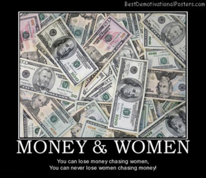 money-women-best-demotivational-posters