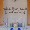 Wash Your Hands Mom Said So wall sayings vinyl lettering decal quote ...