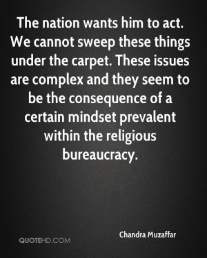 The nation wants him to act. We cannot sweep these things under the ...